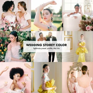 Wedding Storey Color – Lightroom Preset, Profile, dan LUTs